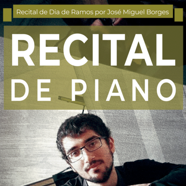 Recital de José Miguel Borges | 14.abr.19