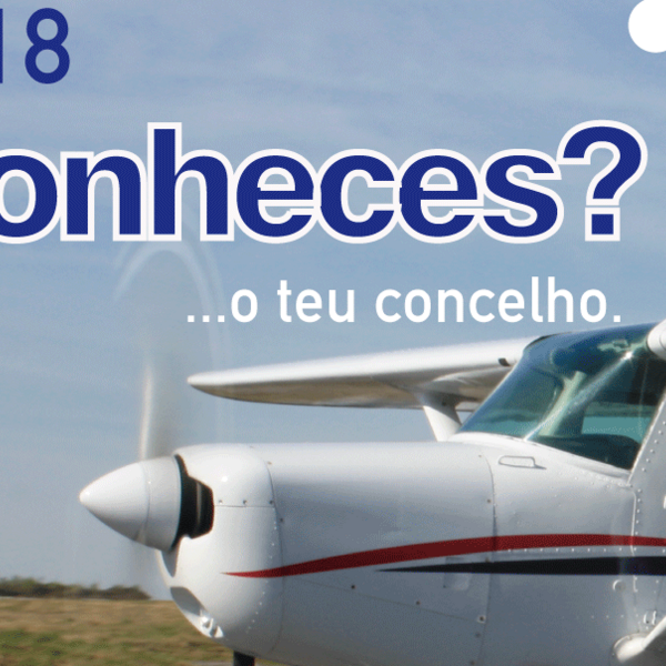 Páscoa´18 - “CONHECES?” o teu Concelho?