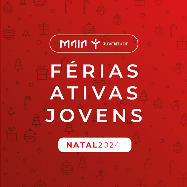 Ferias Ativas Jovens | Natal 24