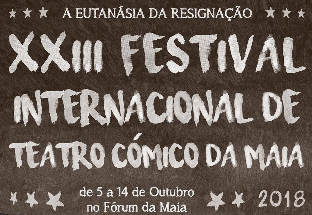 XXIII Festival Internacional de Teatro Cómico da Maia