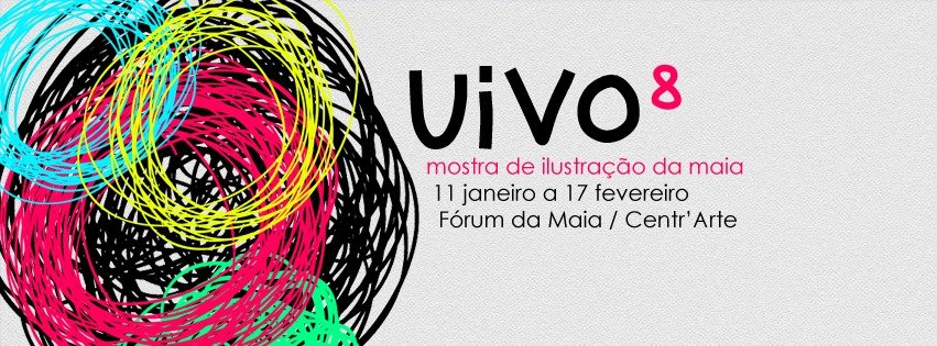 UIVO 8 - Mostra de Ilustração da Maia