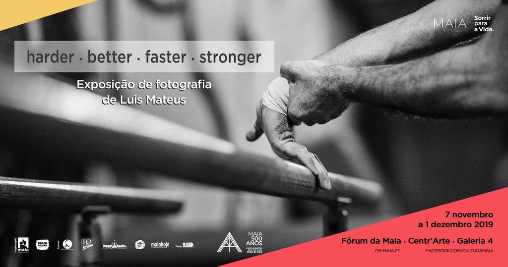Exposição “harder . better . faster . stronger” , de Luís Mateus