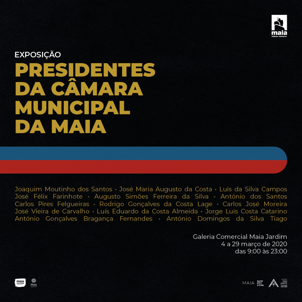 Exposição "Presidentes da Câmara Municipal da Maia"