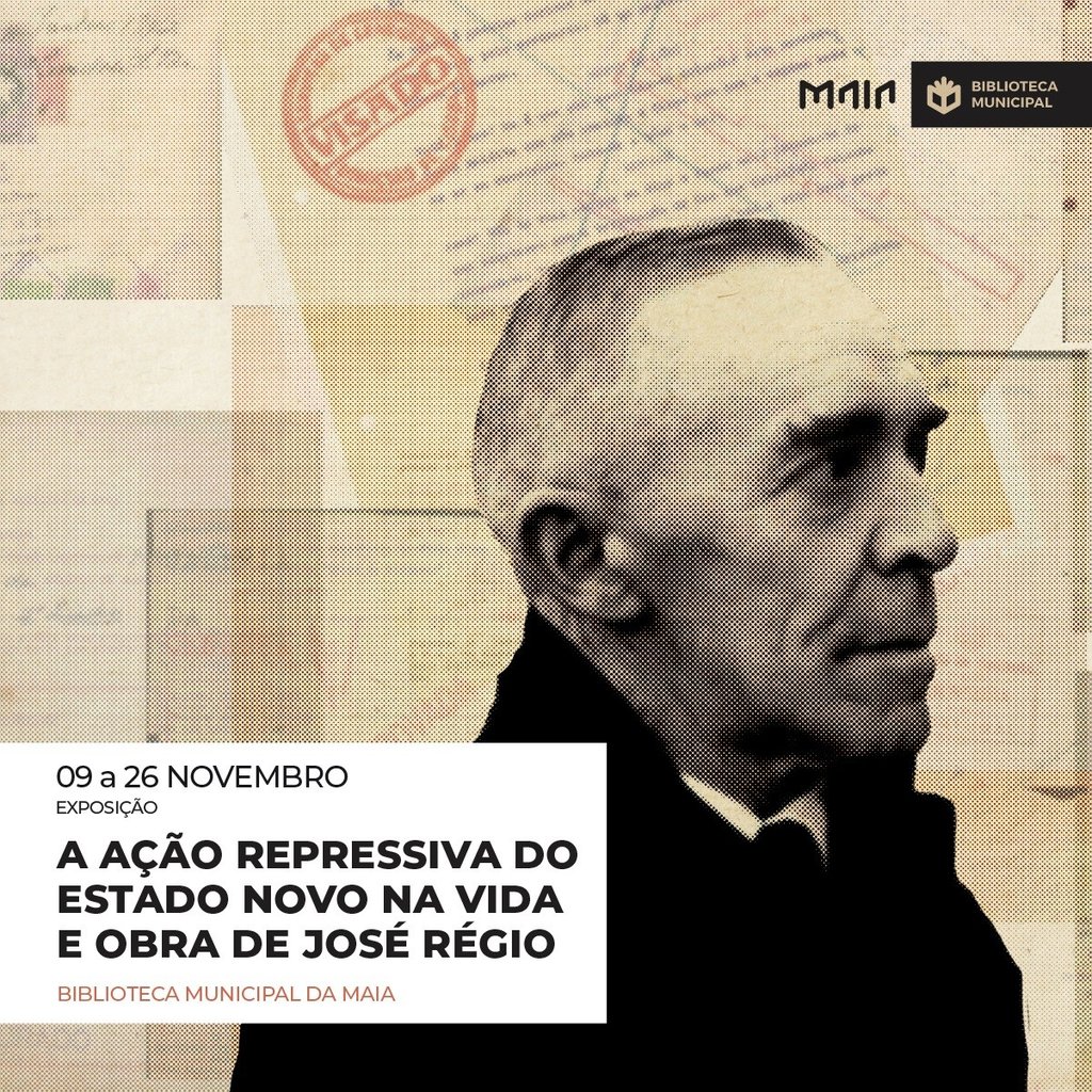 “A ação repressiva do Estado Novo na vida e obra de José Régio”