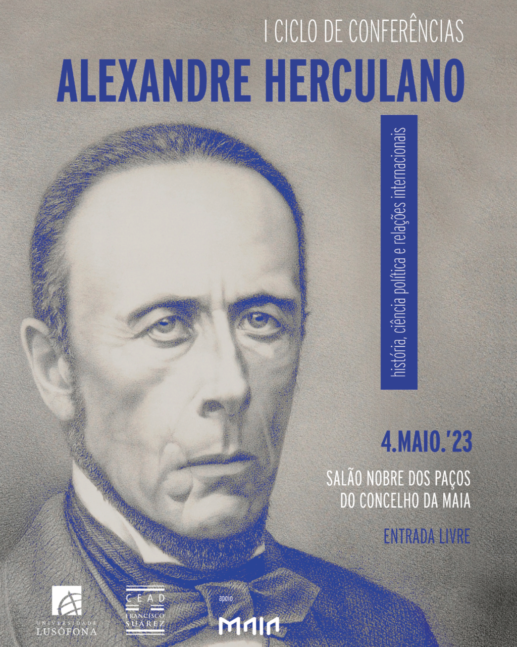 I Ciclo de Conferências “Alexandre Herculano – Encontros da Maia”