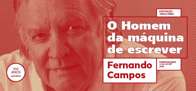 Exposição “O Homem da Máquina de Escrever” Celebra o Centenário do Nascimento de Fernando Campos