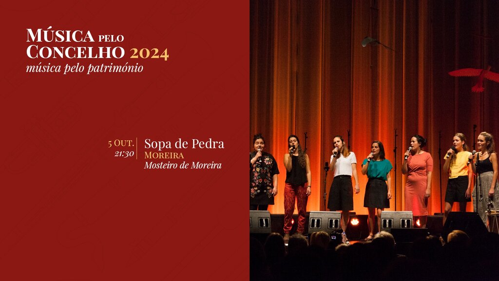 "Sopa de Pedra" - Música pelo Concelho, Música pelo Património 2024