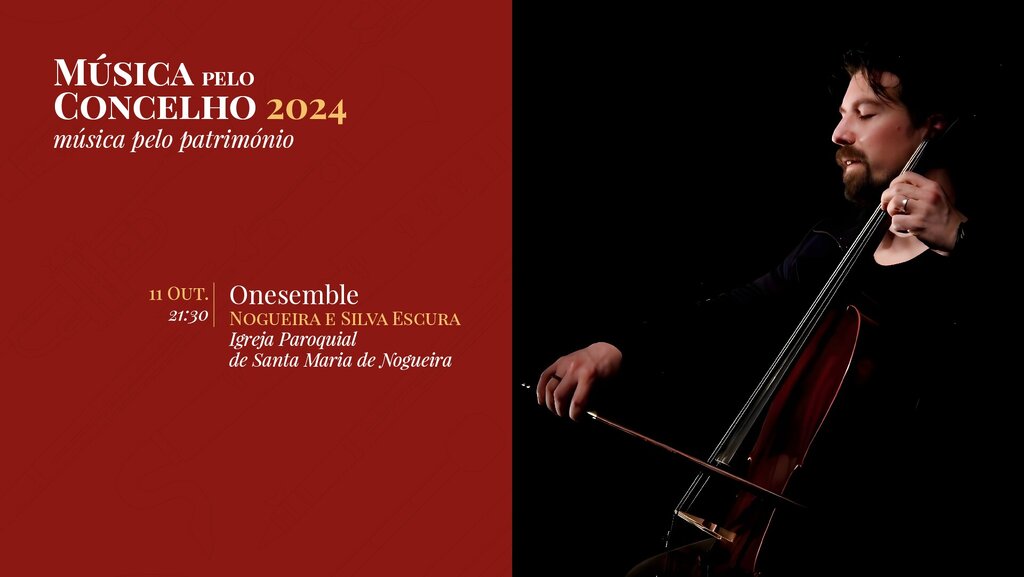 "Onesemble" - Música pelo Concelho, Música pelo Património 2024