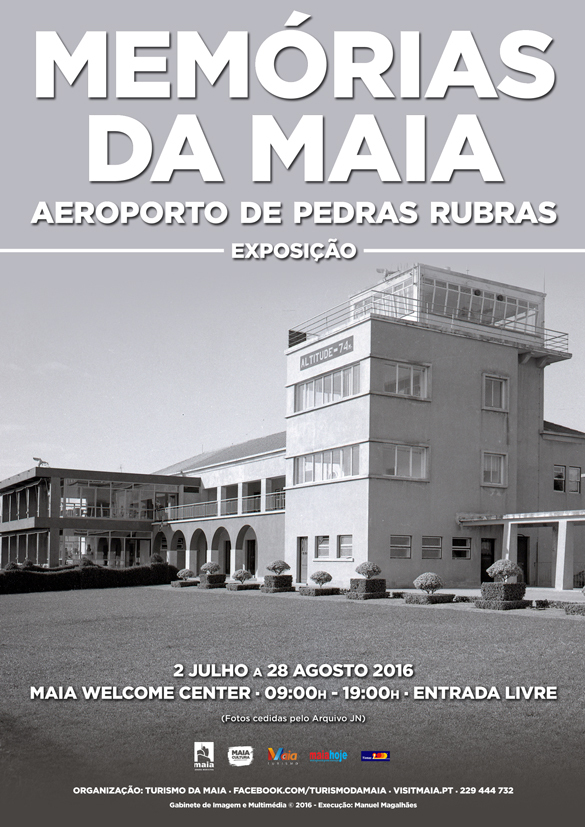 Exposição- Memórias da Maia- Aeroporto de Pedras Rubras