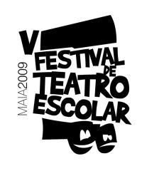Festival de Teatro Escolar da Maia 2009