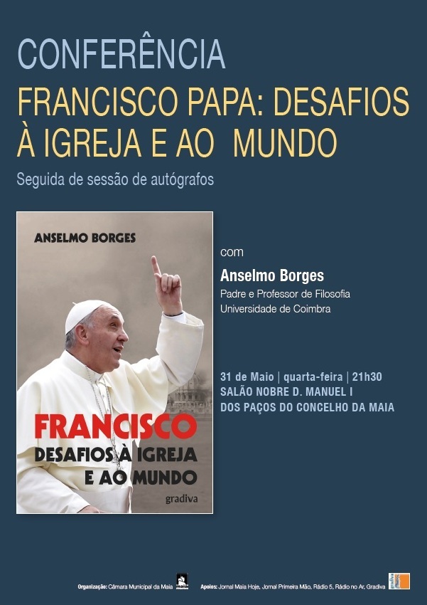 Conferência “Francisco Papa: Desafios à Igreja e ao Mundo”