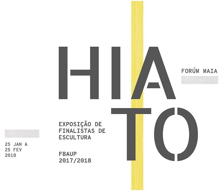 Hiato – Exposição de alunos finalistas de escultura da FBAUP